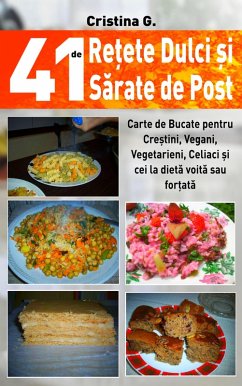 41 de Retete Dulci si Sarate de Post (Retete Culinare, #6) (eBook, ePUB) - G., Cristina