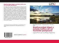 Biodiversidad Algal y estado trófico de un humedal pampeano - Almeyda, María Delfina;Bazán, Graciela Inés;Galea, María José