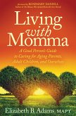 Living with Momma (eBook, ePUB)