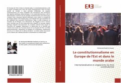 Le constitutionnalisme en Europe de l'Est et dans le monde arabe - Ibrahim Hassan, Mohamed