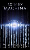 Exin Ex Machina (Asterion Noir Book 1) (eBook, ePUB)