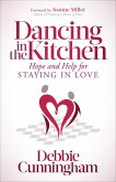 Dancing in the Kitchen (eBook, ePUB)