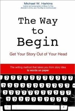 The Way to Begin (eBook, ePUB) - Harkins, Michael W