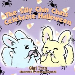 The Silly Chin Chins Celebrate Halloween (eBook, ePUB) - Tran, Gigi