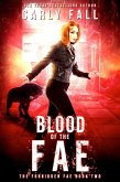 Blood of the Fae (The Forbidden Fae Series, #2) (eBook, ePUB)