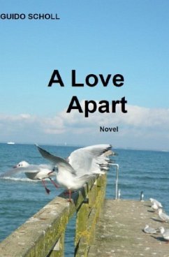 A Love Apart - Scholl, Guido