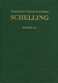 Schelling, Historisch-kritische Ausgabe Reihe I Weke Band 15