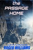 The Passage Home (Mortal Passage, #2) (eBook, ePUB) The Passage Home (Mortal Passage, #2) (eBook, ePUB)