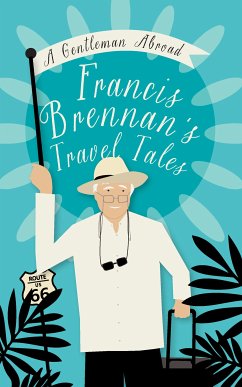 A Gentleman Abroad (eBook, ePUB) - Brennan, Francis