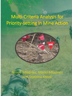 Multi-Criteria Analysis for Priority-setting in Mine Action - Mladineo, Nenad;Mladineo, Marko;Knezic, Snjezana