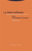La gran Mónada : escritos del tiempo de la guerra, 1918-1919