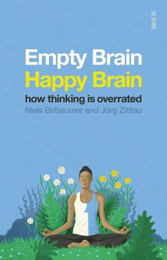 Empty Brain - Happy Brain - Birbaumer, Niels; Zittlau, Jorg