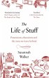 The Life of Stuff - Bild 1