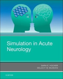 Simulation in Acute Neurology - Hocker, Sara E.;Wijdicks, Eelco F. M.