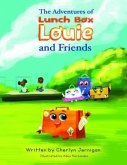 The Adventures of Lunchbox Louie & Friends (eBook, ePUB)