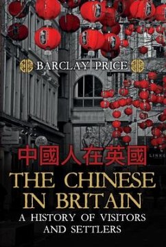 The Chinese in Britain - Price, Barclay