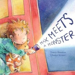 Max Meets A Monster - Hawkins, Tracey