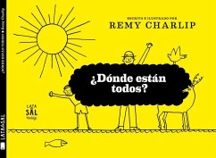 ¿Dónde están todos? - Alvarez Lata, Irene; Charlip, Remy