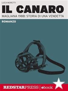 Il canaro (eBook, ePUB) - Moretti, Luca