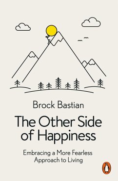 The Other Side of Happiness - Bastian, Dr. Brock