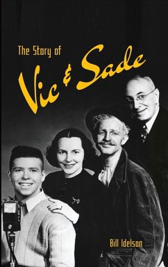 The Story of Vic & Sade (hardback) - Idelson, Bill