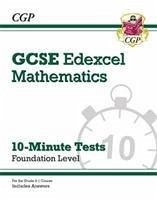 GCSE Maths Edexcel 10-Minute Tests - Foundation (includes Answers) - CGP Books