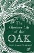 The Glorious Life of the Oak - Bild 1