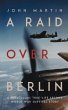 A Raid Over Berlin - Bild 1