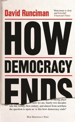 How Democracy Ends - Runciman, David