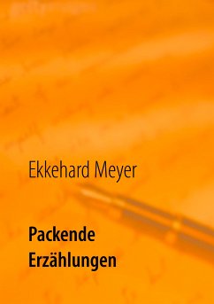 Packende Erzählungen (eBook, ePUB) - Meyer, Ekkehard