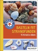 Basteln mit Strandfunden (eBook, ePUB)