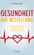 Gesundheit auf Bestellung (eBook, ePUB) - Bild 1