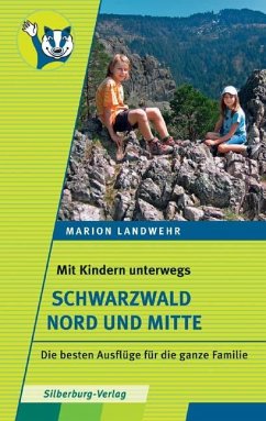 Mit Kindern unterwegs - Schwarzwald Nord und Mitte (Mängelexemplar) - Landwehr, Marion