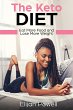 The Keto Diet: Eat More Food And Lose... - Bild 1