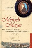 Mensch Mayer (Mängelexemplar) Mensch Mayer (Mängelexemplar)