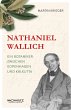 Nathaniel Wallich (eBook, ePUB) - Bild 1