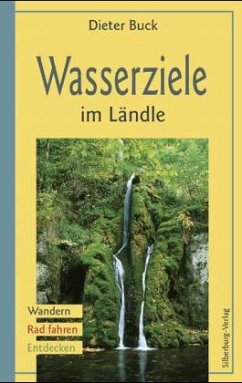 Wasserziele im Ländle   (Mängelexemplar) - Buck, Dieter