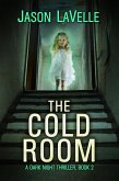 The Cold Room (A Dark Night Thriller, #2) (eBook, ePUB)