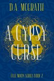 A Gypsy Curse (Full Moon Series, #2) (eBook, ePUB)