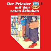 Der Priester mit den roten Schuhen (oder Ferien im Zelt) (MP3-Download)