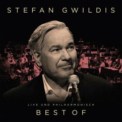 Best Of - Live Und Philharmonisch - Gwildis,Stefan