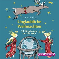 Unglaubliche Weihnachten (MP3-Download) - Berbig, Renus