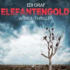 Elefantengold - Afrika-Thriller (Ungekürzt) (MP3-Download) - Graf, Edi