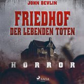 Friedhof der lebenden Toten - Horror (MP3-Download)