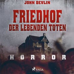 Friedhof der lebenden Toten - Horror (MP3-Download) - Devlin, John