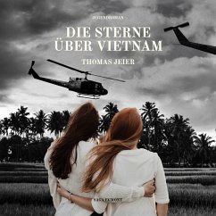 Die Sterne über Vietnam (MP3-Download) - Jeier, Thomas