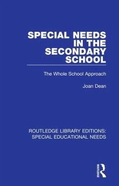 Special Needs in the Secondary School - Dean, Joan