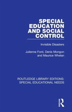 Special Education and Social Control - Ford, Julienne; Mongon, Denis; Whelan, Maurice