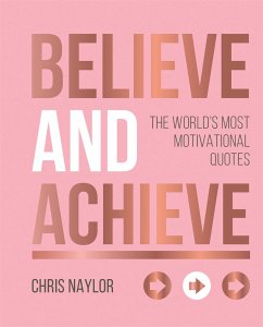 Believe and Achieve - Naylor, Chris