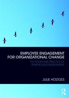 Employee Engagement for Organizational Change - Hodges, Julie